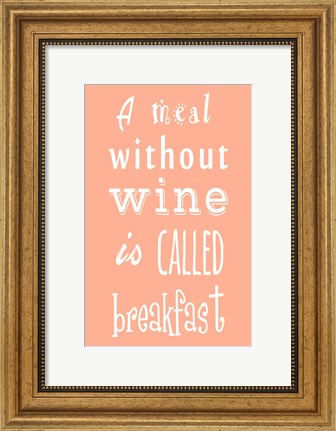 Framed Meal Without Wine - Peach Print