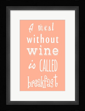 Framed Meal Without Wine - Peach Print