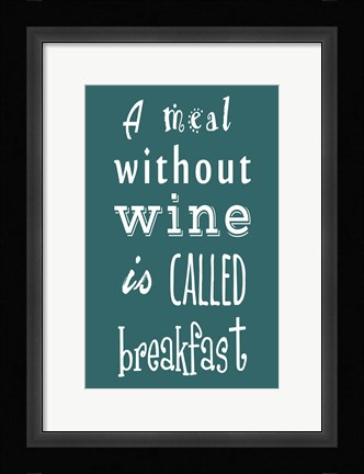Framed Meal Without Wine - Teal Print