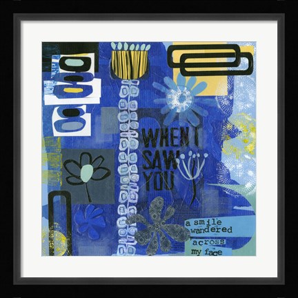 Framed When I Saw You VI Print