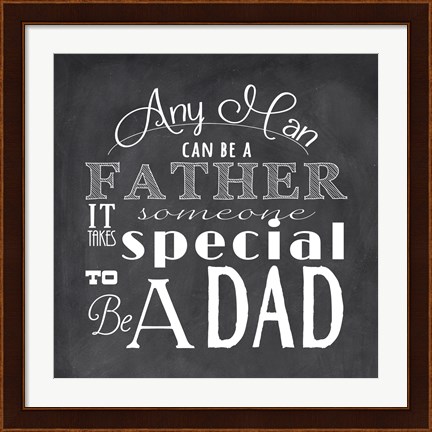 Framed To Be A Dad - square Print