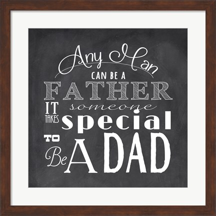 Framed To Be A Dad - square Print
