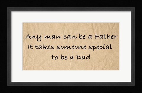 Framed Any Man Quote Print