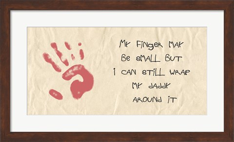 Framed My Finger May Be Small Kids Writing Print