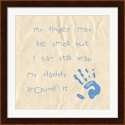 Framed My Finger May Be Small Baby Boy Print