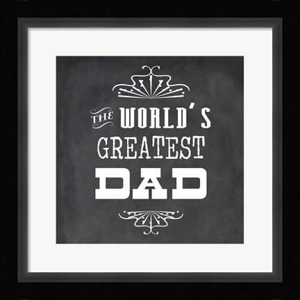 Framed World's Greatest Dad II Print