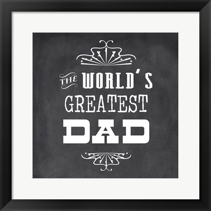 Framed World's Greatest Dad II Print