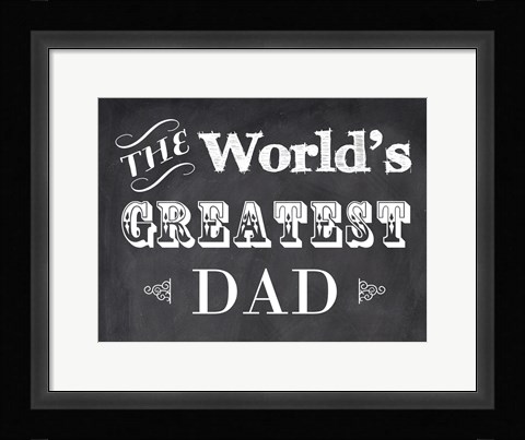 Framed World's Greatest Dad Print