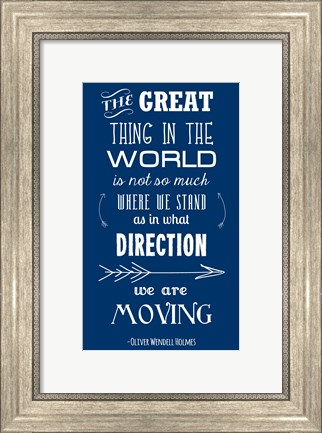 Framed Direction We Are Moving Print