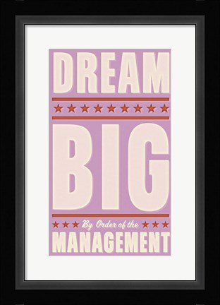 Framed Dream Big (pink) Print