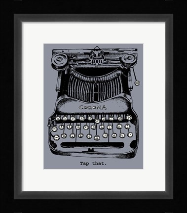 Framed Tap That Print