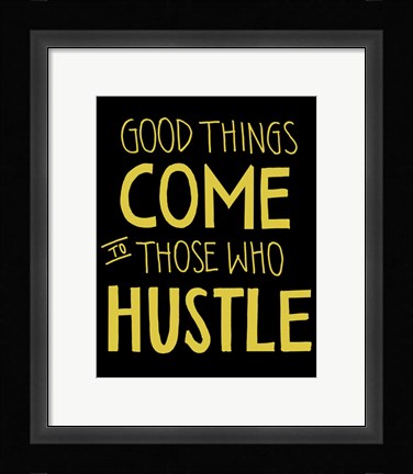 Framed Hustle Print