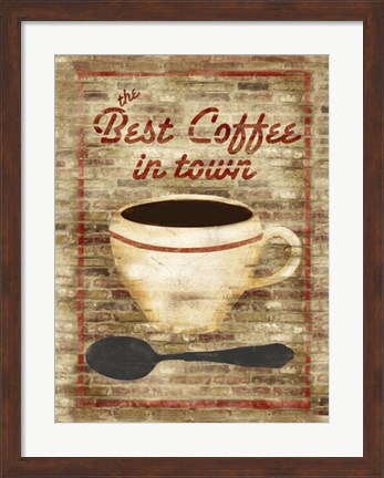 Framed Best Coffee in Town Print