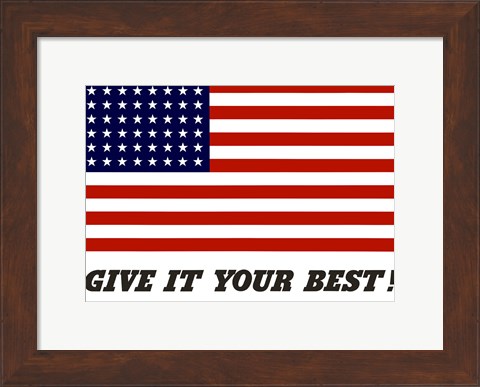 Framed Give It Your Best! Print