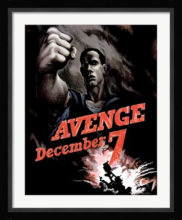 Framed World War II Poster Declaring Avenge December 7th Print
