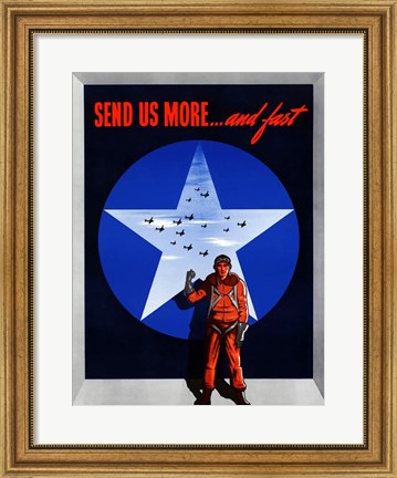 Framed Send Us More and fast Print