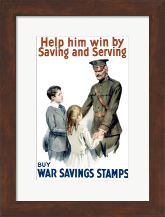 Framed Help Him Win by Saving and Serving Print
