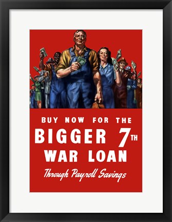 Framed Buy Now for the Bigger 7th War Loan Print