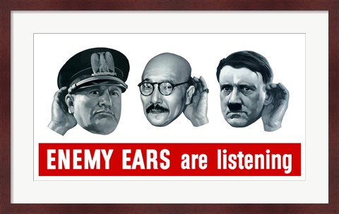 Framed Enemy Ears are Listening Print