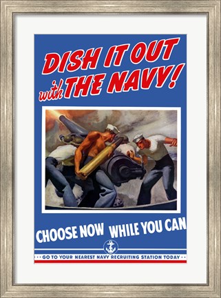 Framed Dish it Out with the Navy! Print