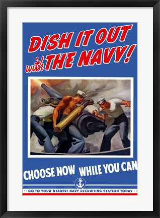Framed Dish it Out with the Navy! Print