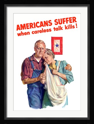 Framed Amiercans Suffer when Careless Talk Kills Print
