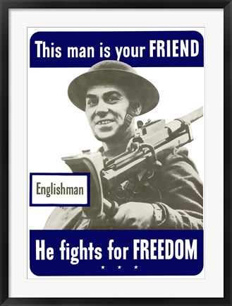 Framed This Man is Your Friend - Englishman Print