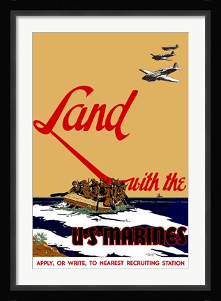 Framed Land with the U.S.  Marines Print