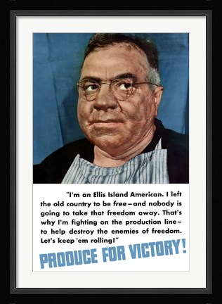 Framed Produce for Victory - Ellis Island American Print