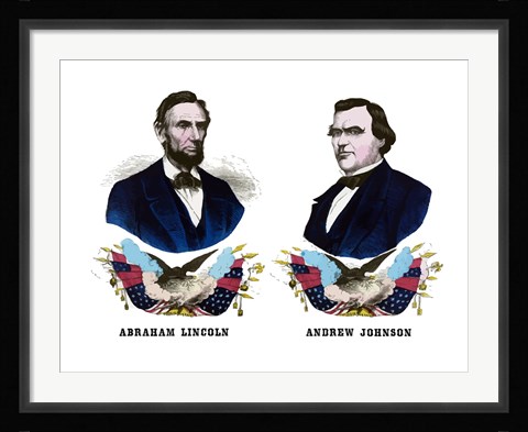 Framed Campaign Poster of Abraham Lincoln and Andrew Johnson Print