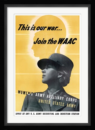 Framed This is Our War - Join the WAAC Print