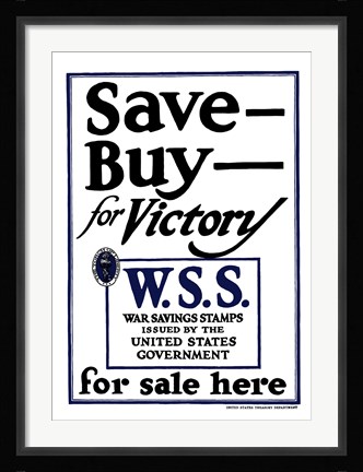 Framed Save - Buy - For Victory Print