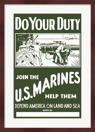 Framed U.S. Marines - Do Your Duty! Print