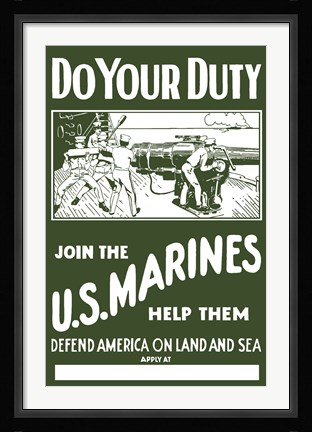 Framed U.S. Marines - Do Your Duty! Print