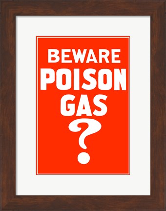 Framed Beware Poison Gas (Vintage WWI) Print