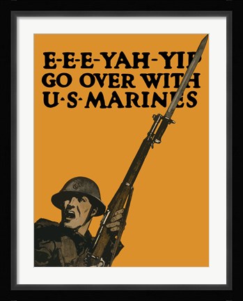 Framed Go Over with U.S. Marines Print