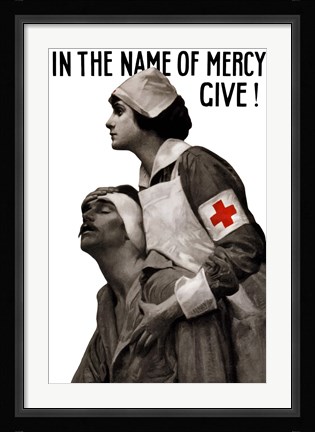 Framed In the Name of Mercy, Give! Print