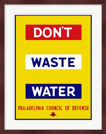 Framed Don&#39;t Waste Water Print