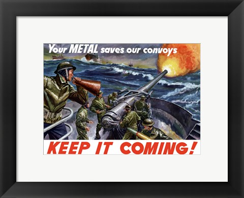 Framed Keep It Coming - Metal Saves Convoys Print