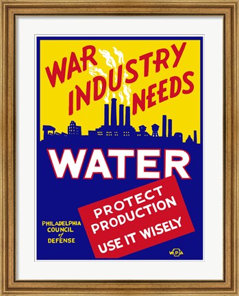 Framed War Industry Needs Water Print
