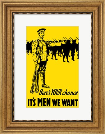 Framed It&#39;s Men We Want Print
