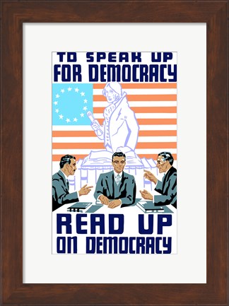 Framed Speak Up on Democracy Print