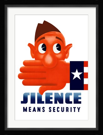 Framed Silence Means Security (vintage) Print