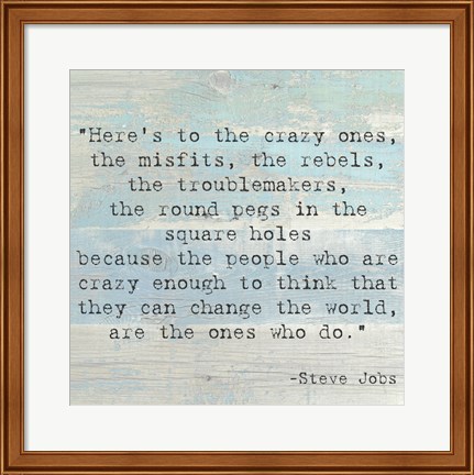 Framed Here&#39;s to the Crazy Ones, Steve Jobs Quote Print