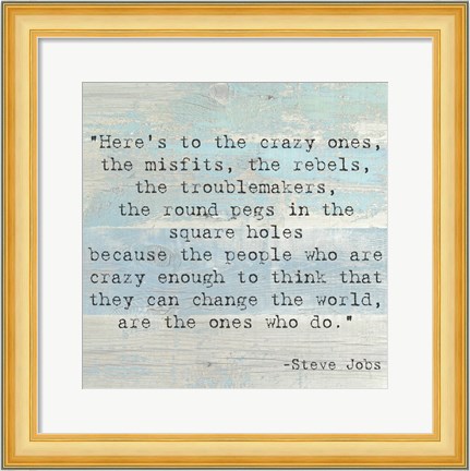 Framed Here&#39;s to the Crazy Ones, Steve Jobs Quote Print