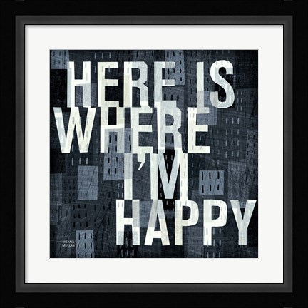 Framed Here is Where Print