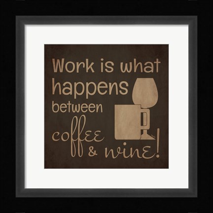 Framed Wine and Coffee Sayings I Print