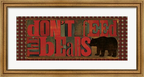 Framed Don&#39;t Feed Mama Bear II Print