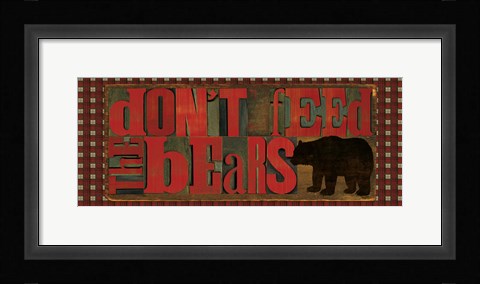 Framed Don't Feed Mama Bear II Print