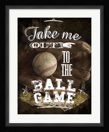 Framed Take Me Out Print